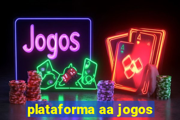 plataforma aa jogos